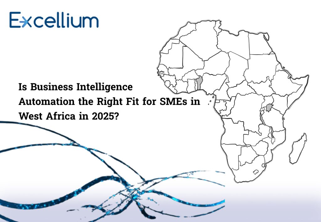 Is Business Intelligence  Automation the Right Fit for SMEs in West Africa in 2025?