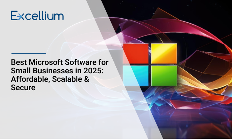 Best Microsoft Software for Small Businesses in 2025: Affordable, Scalable & Secure