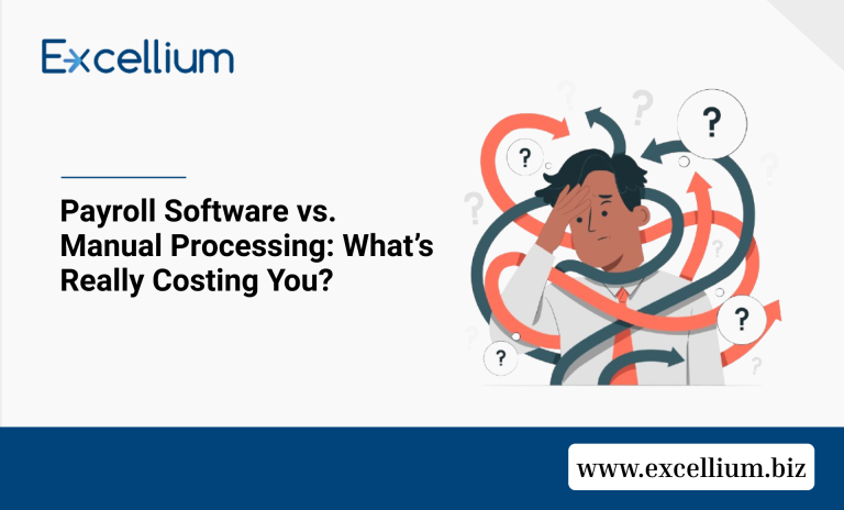 Payroll Software vs. Manual Processing: What’s Really Costing You?